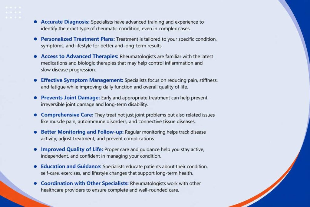 Benefits of seeing a rheumatology specialist including accurate diagnosis, personalized treatment, and symptom management